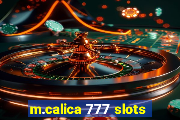 m.calica 777 slots