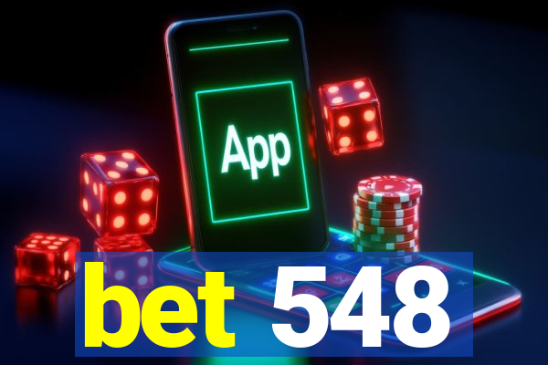 bet 548