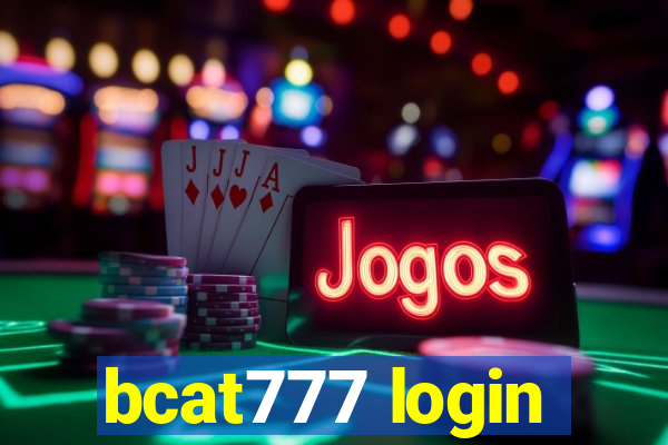 bcat777 login