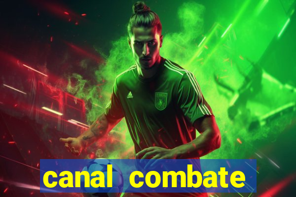 canal combate online multicanais