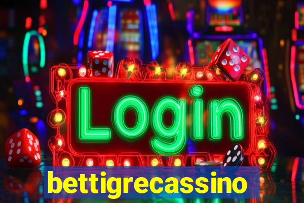 bettigrecassino