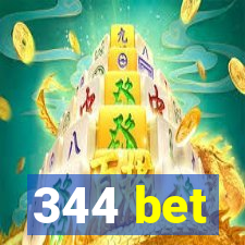 344 bet