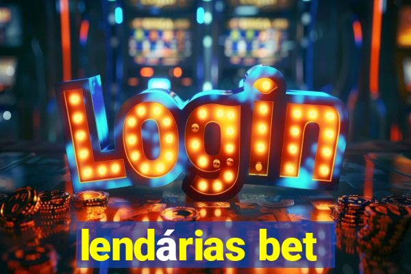 lendárias bet