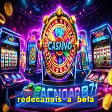 redecanais a bela e a fera