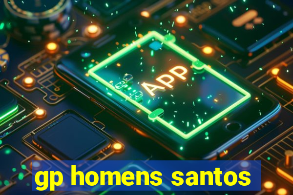 gp homens santos