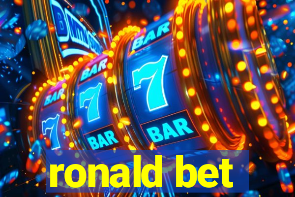 ronald bet