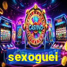 sexoguei